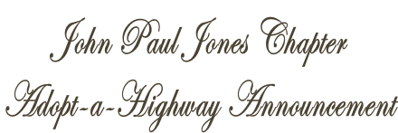 John Paul Jones Chapter  Adopt-a-Highway Announcement